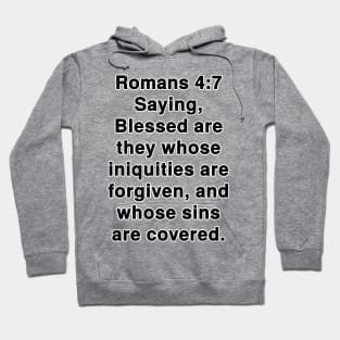 Romans 4:7 King James Version (KJV) Bible Verse Typography Hoodie